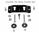 Condor Pit Stop - Trailer Stop Adapter Kit